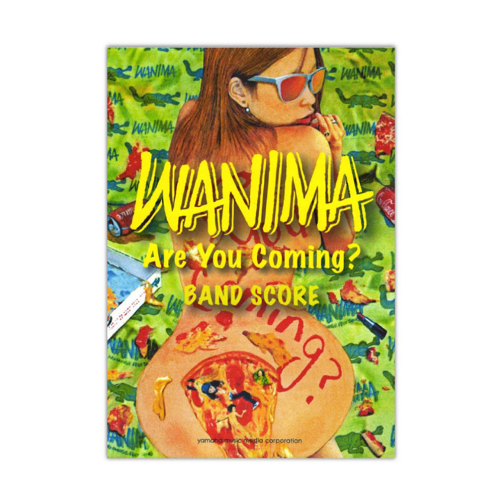 バンドスコア WANIMA Are You Coming? ヤマハミュージックメディア