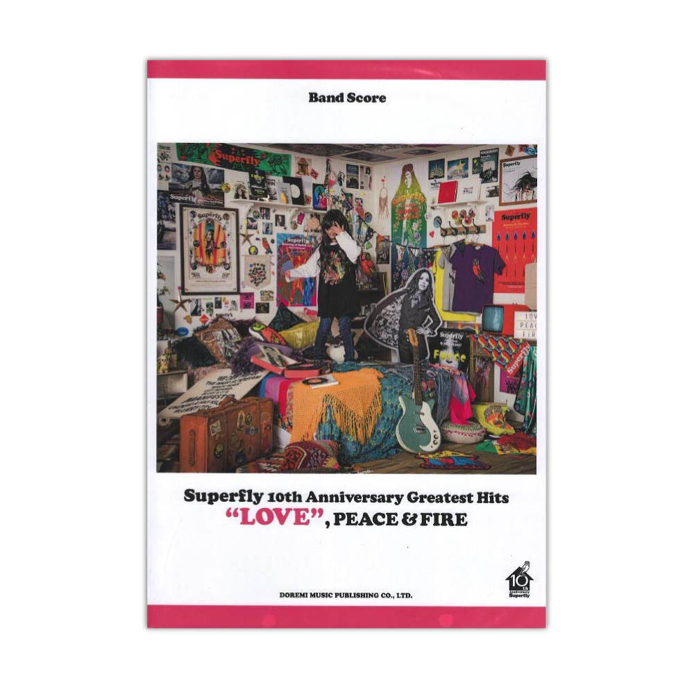 Superfly 10th Anniversary Greatest Hits LOVE ドレミ楽譜出版社