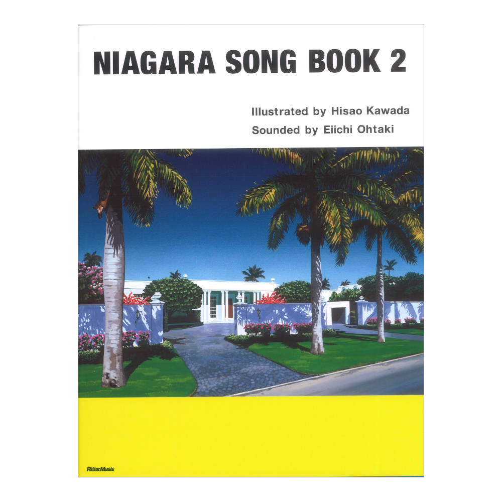 NIAGARA SONG BOOK 2(2025 Edition)リットーミュージック