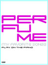 DOREMI Perfume/マイ・フェイバリット・ソングス(オフィシャル・スコア)ピアノ弾き語り